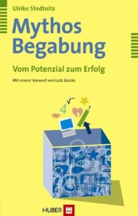 Stedtnitz |  Mythos Begabung | Buch |  Sack Fachmedien