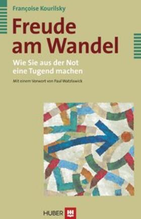 Kourilsky |  Freude am Wandel | Buch |  Sack Fachmedien