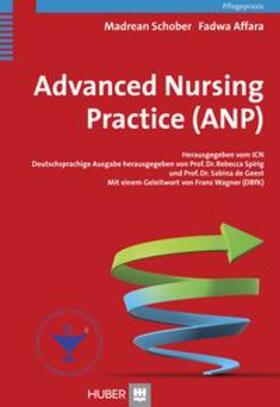 Schober / Affara / ICN |  Schober, M: Advanced Nursing Practice (ANP) | Buch |  Sack Fachmedien