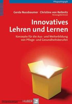 Nussbaumer / Reibnitz |  Innovatives Lehren und Lernen | Buch |  Sack Fachmedien