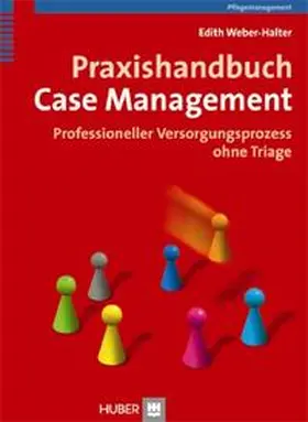 Weber-Halter |  Praxishandbuch Case Management | Buch |  Sack Fachmedien