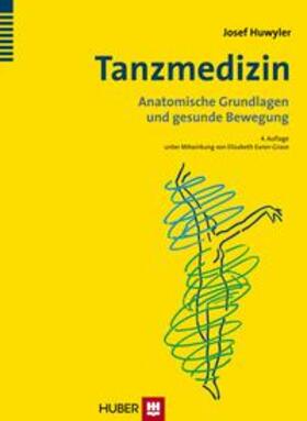 Huwyler |  Tanzmedizin | Buch |  Sack Fachmedien