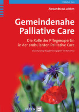 Aitken / Feuz |  Gemeindenahe Palliative Care | Buch |  Sack Fachmedien