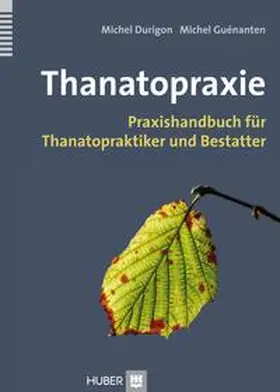 Durigon / Guénanten |  Thanatopraxie | Buch |  Sack Fachmedien