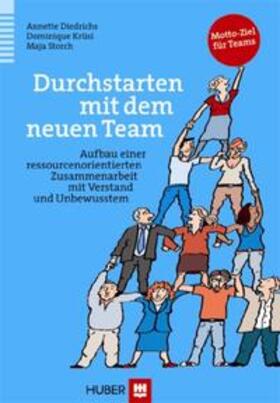 Diedrichs / Krüsi / Storch |  Durchstarten mit dem neuen Team | Buch |  Sack Fachmedien