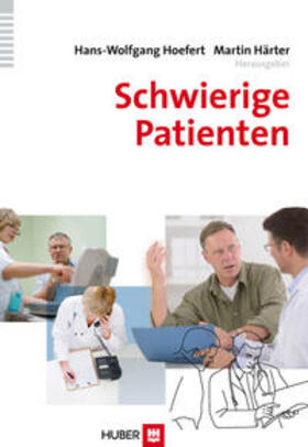 Hoefert / Härter |  Schwierige Patienten | Buch |  Sack Fachmedien