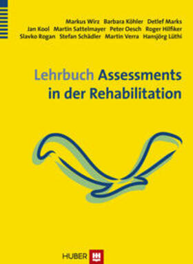Wirz / Köhler / Marks |  Lehrbuch Assessments in der Rehabilitation | Buch |  Sack Fachmedien