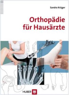 Krüger |  Orthopädie für Hausärzte | Buch |  Sack Fachmedien