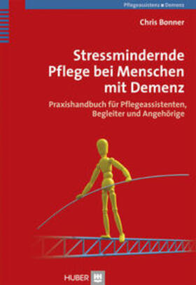 Bonner |  Stressmindernde Pflege bei Menschen mit Demenz | Buch |  Sack Fachmedien