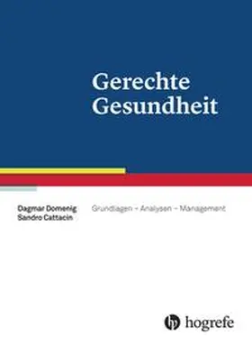 Domenig / Cattacin |  Gerechte Gesundheit | Buch |  Sack Fachmedien