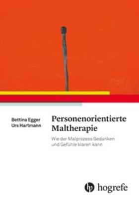 Egger / Hartmann |  Personenorientierte Maltherapie | Buch |  Sack Fachmedien