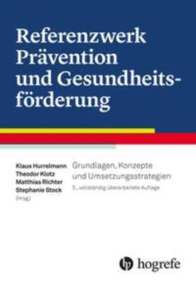 Hurrelmann / Klotz / Richter |  Referenzwerk Prävention und Gesundheitsförderung | Buch |  Sack Fachmedien