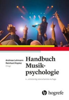 Lehmann / Kopiez |  Handbuch Musikpsychologie | Buch |  Sack Fachmedien