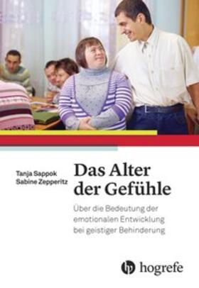 Sappok / Zepperitz |  Das Alter der Gefühle | Buch |  Sack Fachmedien