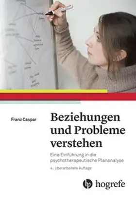 Caspar |  Beziehungen und Probleme verstehen | Buch |  Sack Fachmedien