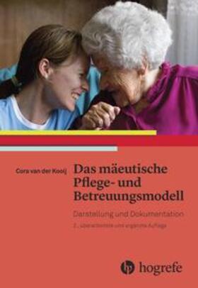 Kooij |  Das mäeutische Pflege- und Betreuungsmodell | Buch |  Sack Fachmedien