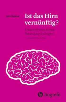 Jäncke |  Ist das Hirn vernünftig? | Buch |  Sack Fachmedien