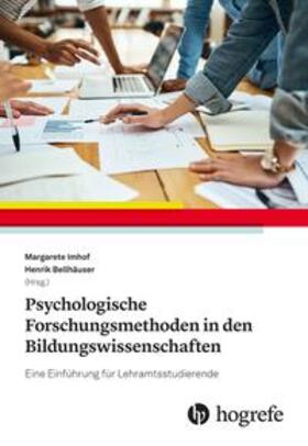 Imhof / Bellhäuser |  Psychologische Forschungsmethoden in den Bildungswissenschaften | Buch |  Sack Fachmedien