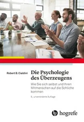 Cialdini |  Die Psychologie des Überzeugens | Buch |  Sack Fachmedien