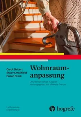 Siebert / Smallfield / Stark |  Wohnraumanpassung | Buch |  Sack Fachmedien