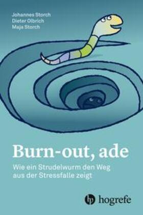 Storch / Dieter |  Burn-out, ade | Buch |  Sack Fachmedien