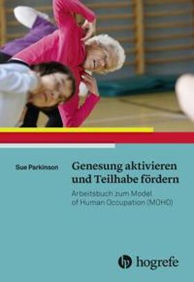 Parkinson |  Genesung aktivieren und Teilhabe fördern | Buch |  Sack Fachmedien