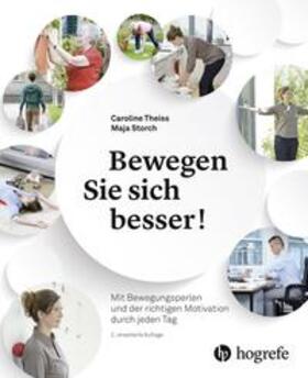 Theiss / Storch | Bewegen Sie sich besser! | Buch | 978-3-456-85859-3 | sack.de