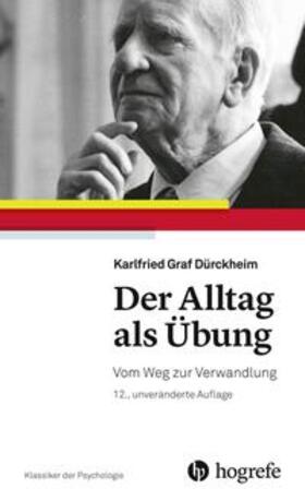 Dürckheim |  Der Alltag als Übung | Buch |  Sack Fachmedien