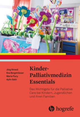 Streuli / Bergsträsser / Flury |  Kinder-Palliativmedizin Essentials | Buch |  Sack Fachmedien