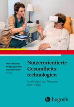 Posenau / Deiters / Sommer |  Nutzerorientierte Gesundheitstechnologien | Buch |  Sack Fachmedien