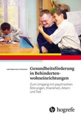 Horstmeier |  Gesundheitsförderung in Behindertenwohneinrichtungen | Buch |  Sack Fachmedien