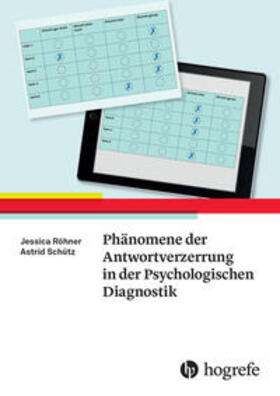 Röhner / Schütz |  Phänomene der Antwortverzerrung in der Psychologischen Diagnostik | Buch |  Sack Fachmedien