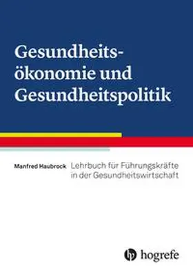 Haubrock | Gesundheitsökonomie und Gesundheitspolitik | Buch | 978-3-456-85944-6 | sack.de