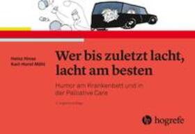 Hinse / Möhl |  Wer bis zuletzt lacht, lacht am besten | Buch |  Sack Fachmedien