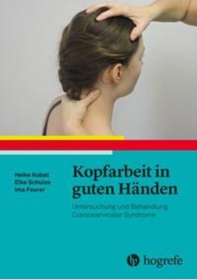 Kubat / Schulze / Feurer |  Kopfarbeit in guten Händen | Buch |  Sack Fachmedien