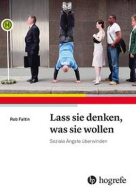 Faltin |  Lass sie denken, was sie wollen | Buch |  Sack Fachmedien