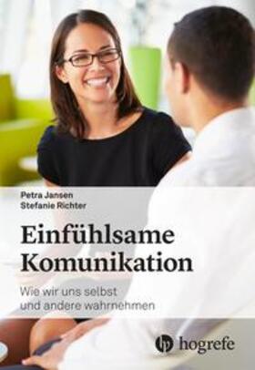 Jansen / Richter |  Einfühlsame Kommunikation | Buch |  Sack Fachmedien