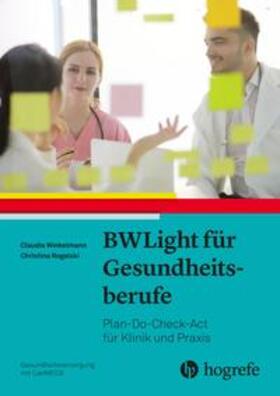 Winkelmann / Rogalski |  Winkelmann, C: BWLight für Gesundheitsberufe | Buch |  Sack Fachmedien
