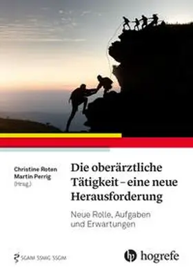 Roten / Perrig |  Die oberärztliche Tätigkeit - eine neue Herausforderung | Buch |  Sack Fachmedien