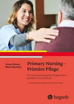 Wessel / Manthey / Mischo-Kelling |  Primary Nursing - Primäre Pflege | Buch |  Sack Fachmedien