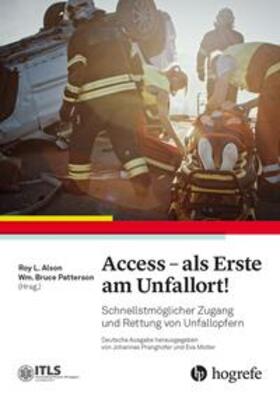 Alson / Patterson / Pranghofer |  Access - als Erste am Unfallort! | Buch |  Sack Fachmedien