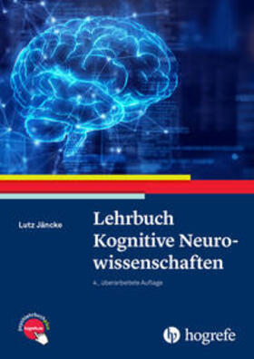 Jäncke |  Lehrbuch Kognitive Neurowissenschaften | Buch |  Sack Fachmedien