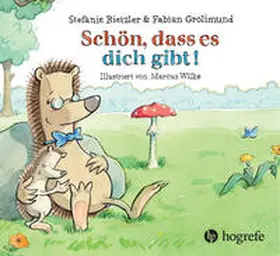 Rietzler / Grolimund |  Schön, dass es dich gibt! | Buch |  Sack Fachmedien