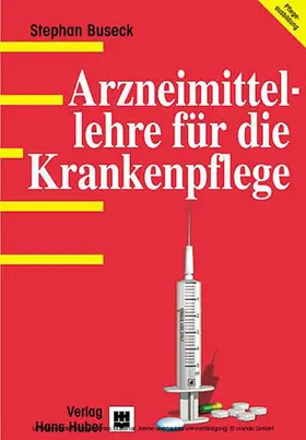 Buseck |  Arzneimittellehre für die Krankenpflege | eBook | Sack Fachmedien