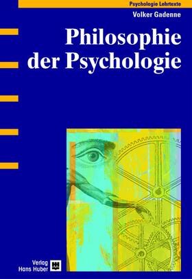 Gadenne |  Philosophie der Psychologie | eBook | Sack Fachmedien
