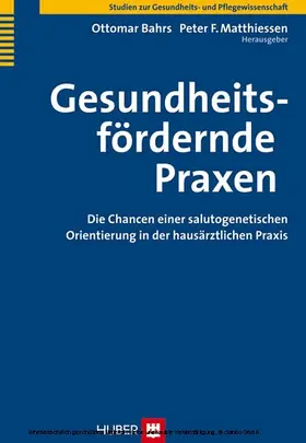 Bahrs / Matthiessen |  Gesundheitsfördernde Praxen | eBook | Sack Fachmedien