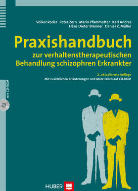 Roder / Zorn / Pfammatter |  Praxishandbuch zur verhaltenstherapeutischen Behandlung schizophren Erkrankter | eBook | Sack Fachmedien