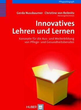 Nussbaumer / Reibnitz |  Innovatives Lehren und Lernen | eBook | Sack Fachmedien