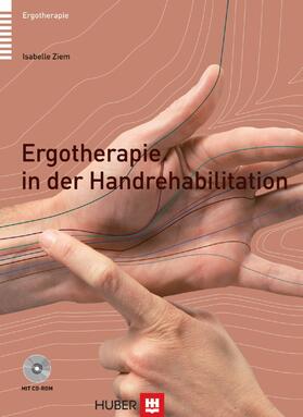 Ziem |  Ergotherapie in der Handrehabilitation | eBook | Sack Fachmedien