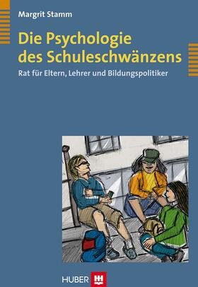 Stamm |  Die Psychologie des Schuleschwänzens | eBook | Sack Fachmedien